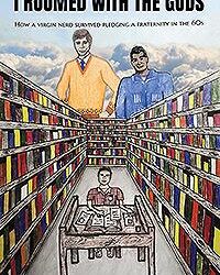 I Roomed With The Gods