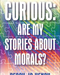 Curious: Are My Stories About Morals?