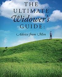 The Ultimate Widower's Guide: Advice from Men