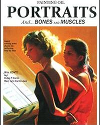 Painting Oil Portraits: And Bones and Muscles