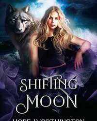 Shifting Moon: Shifting Moon Saga, Book 1