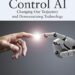 How to Control AI: Changing Our Trajectory and Democratizing Technology