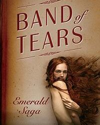 Band of Tears: Emerald Saga